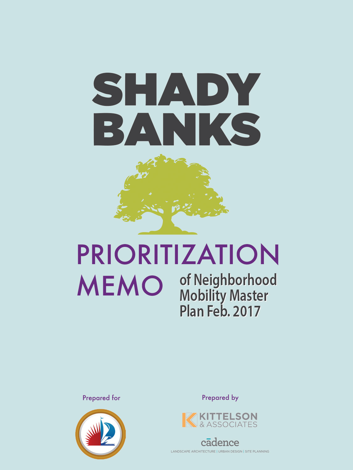Shady Banks Prioritization